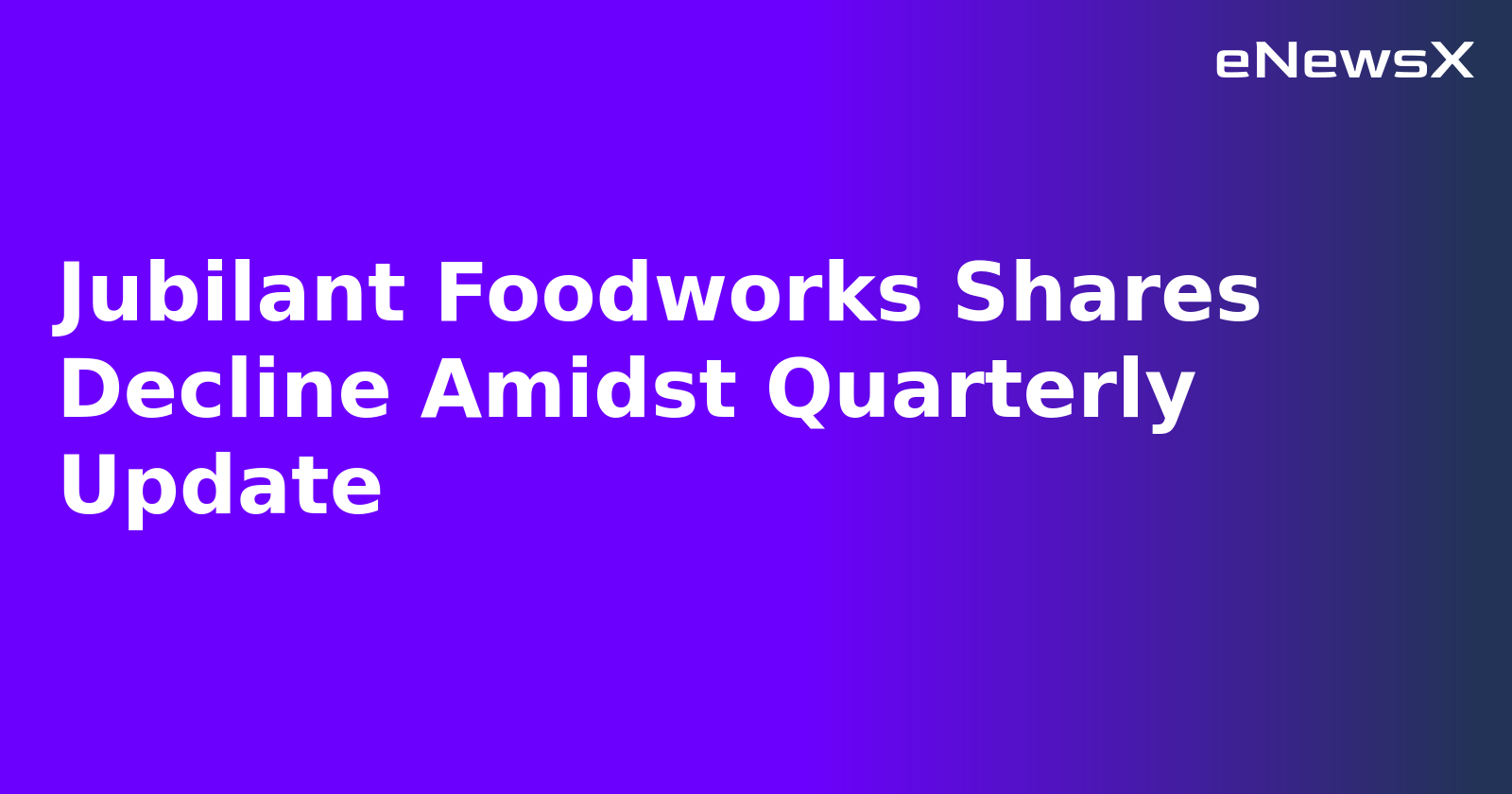Jubilant Foodworks Shares Decline Amidst Quarterly Update.webp