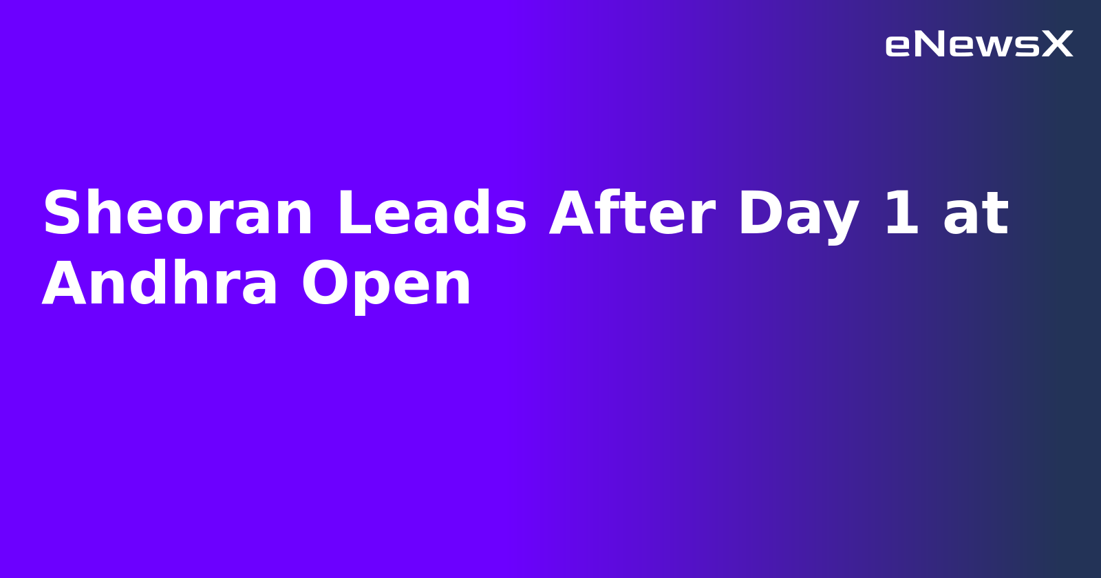 Sheoran Leads After Day 1 at Andhra Open.webp