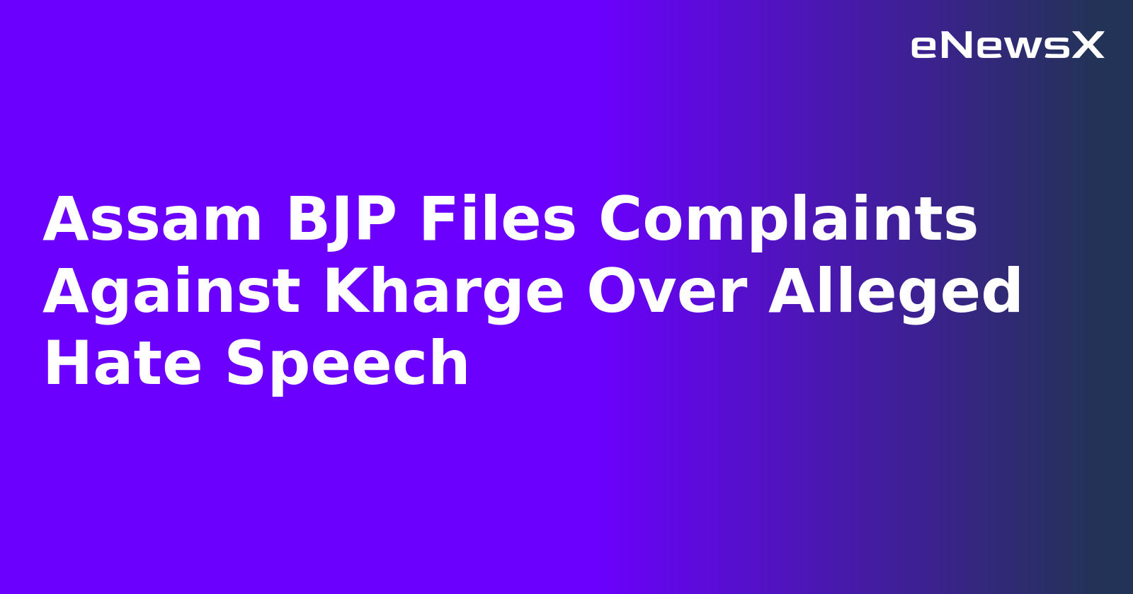Assam BJP Files Complaints Against Kharge Over Alleged Hate Speech.webp