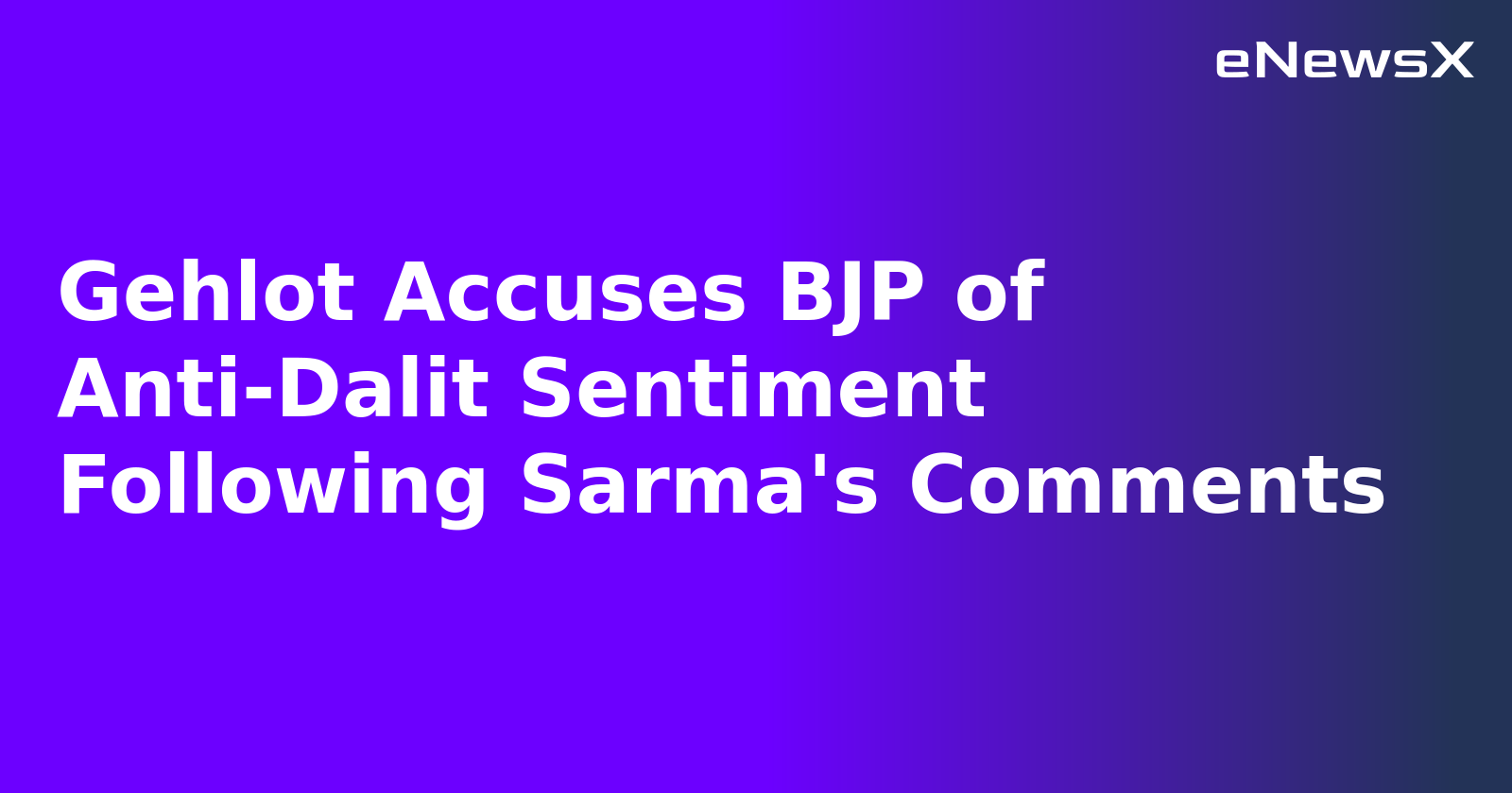 Gehlot Accuses BJP of Anti-Dalit Sentiment Following Sarma's Comments.webp