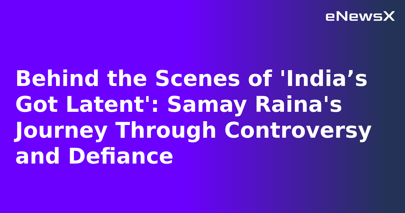 Behind the Scenes of 'India’s Got Latent': Samay Raina's Journey Through Controversy and Defi...webp