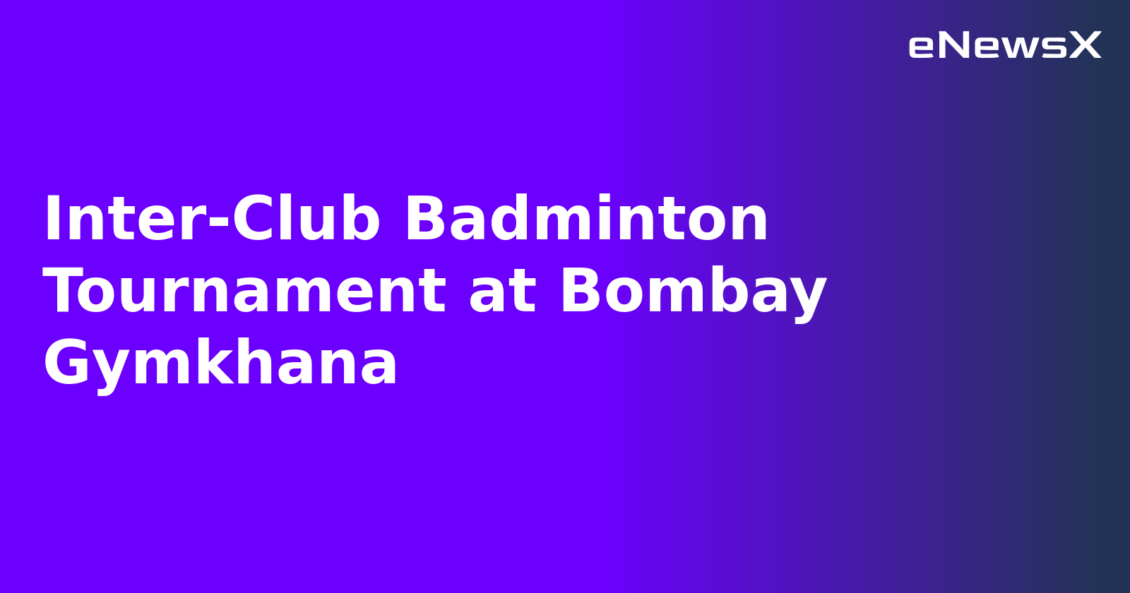 Inter-Club Badminton Tournament at Bombay Gymkhana.webp