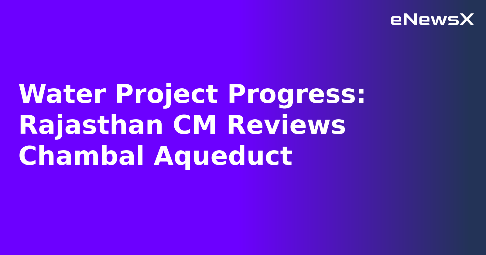 Water Project Progress: Rajasthan CM Reviews Chambal Aqueduct.webp