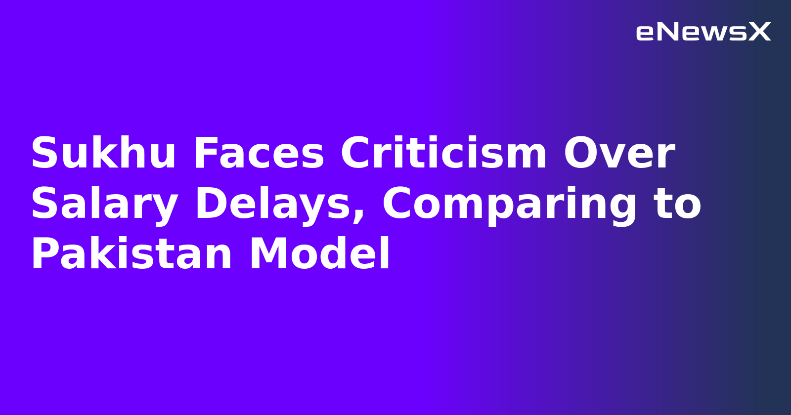 Sukhu Faces Criticism Over Salary Delays, Comparing to Pakistan Model.webp