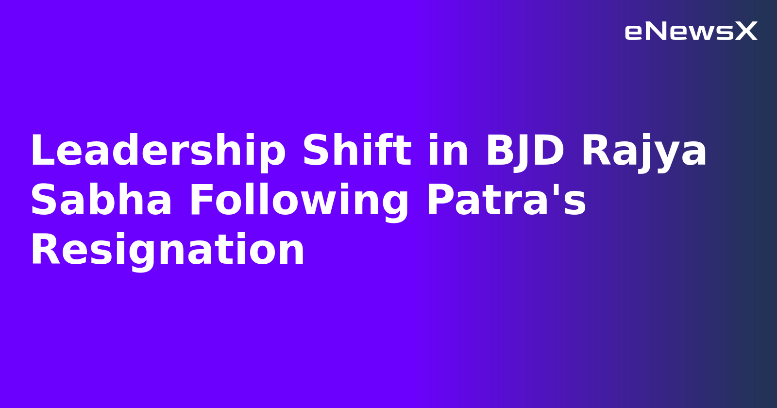 Leadership Shift in BJD Rajya Sabha Following Patra's Resignation.webp