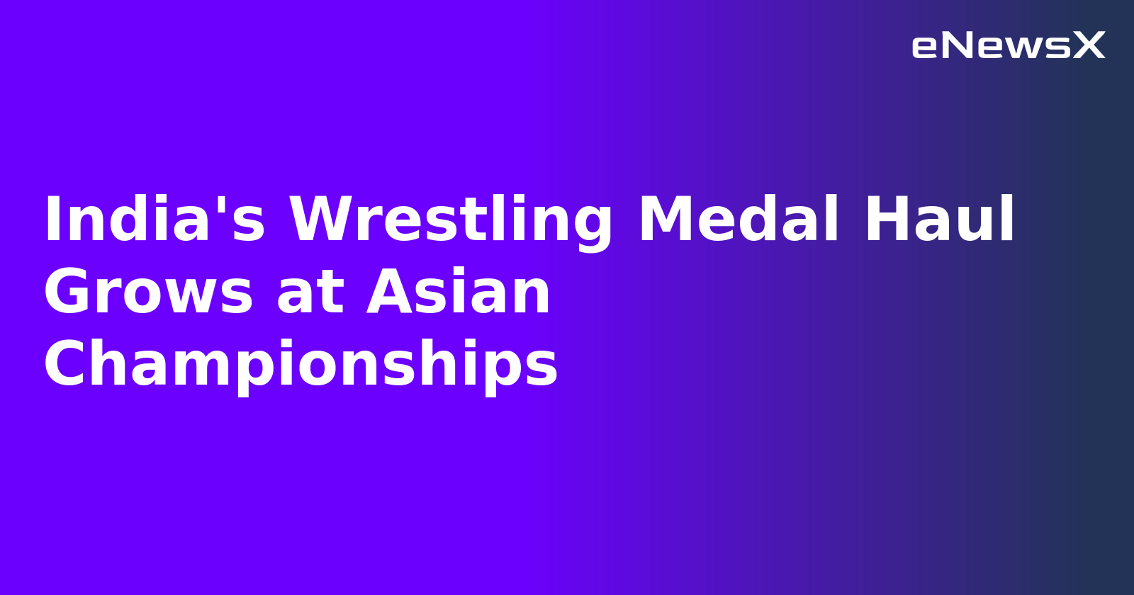 India's Wrestling Medal Haul Grows at Asian Championships.webp
