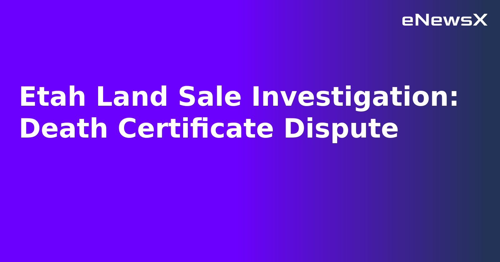 Etah Land Sale Investigation: Death Certificate Dispute.webp