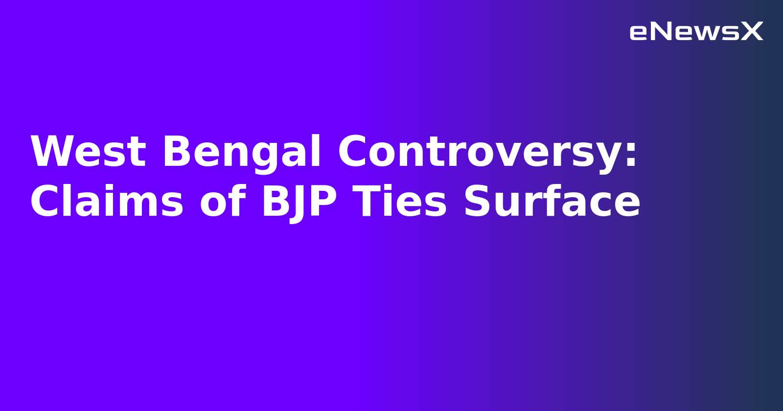 West Bengal Controversy: Claims of BJP Ties Surface.webp