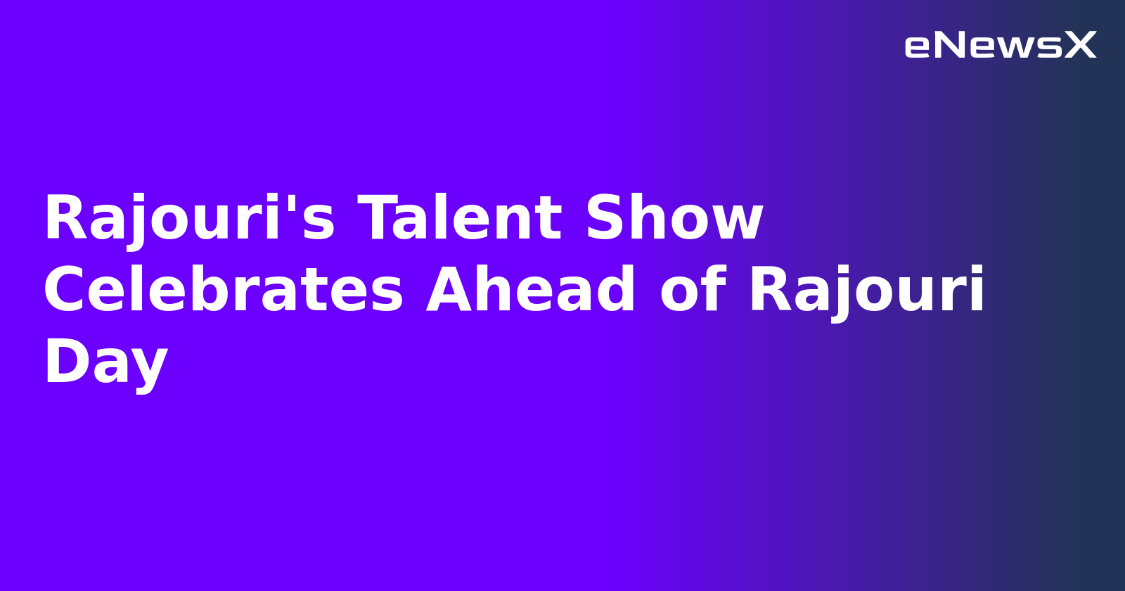 Rajouri's Talent Show Celebrates Ahead of Rajouri Day.webp