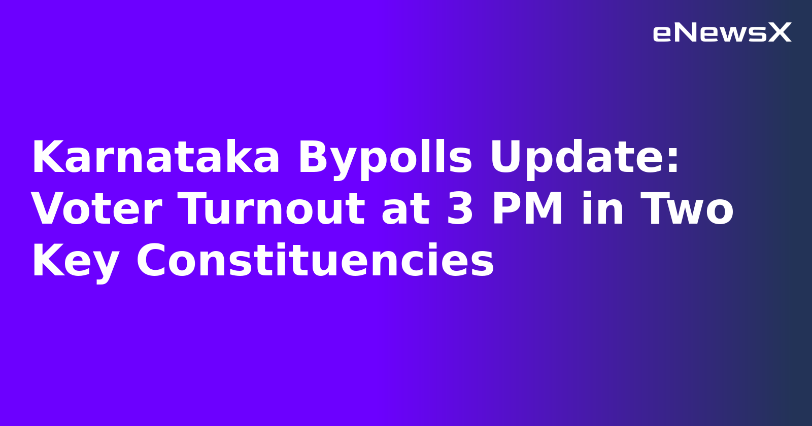 Karnataka Bypolls Update: Voter Turnout at 3 PM in Two Key Constituencies.webp