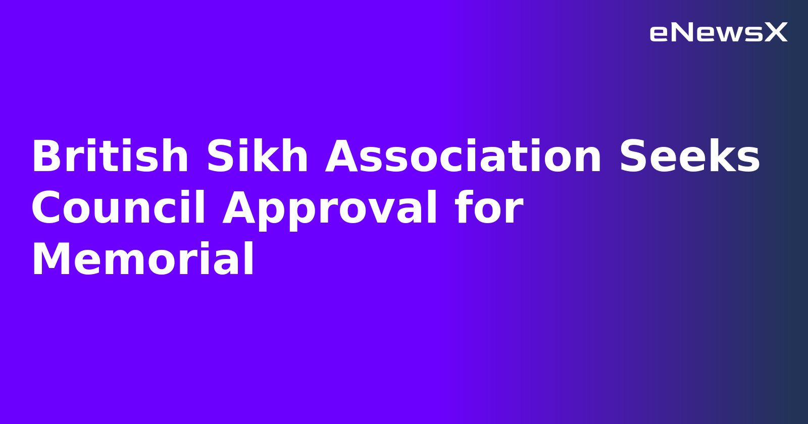 British Sikh Association Seeks Council Approval for Memorial.webp
