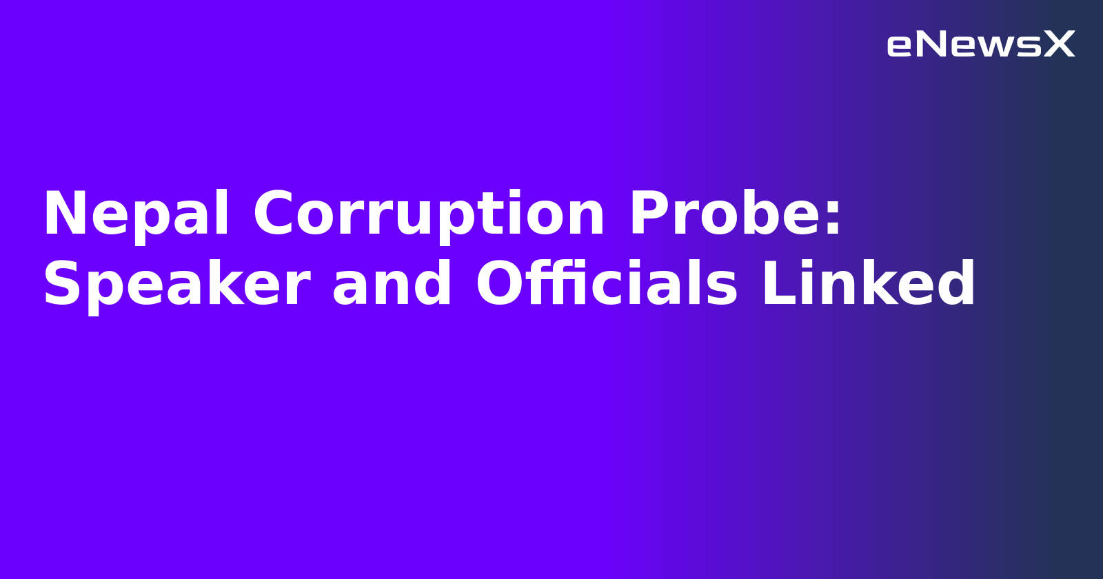 Nepal Corruption Probe: Speaker and Officials Linked.webp
