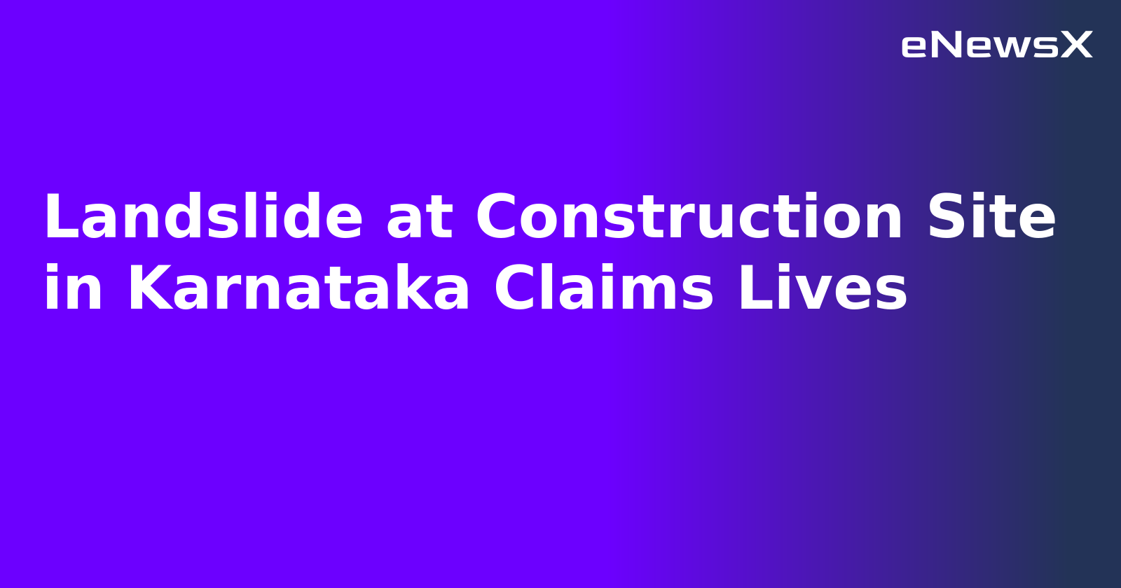Landslide at Construction Site in Karnataka Claims Lives.webp
