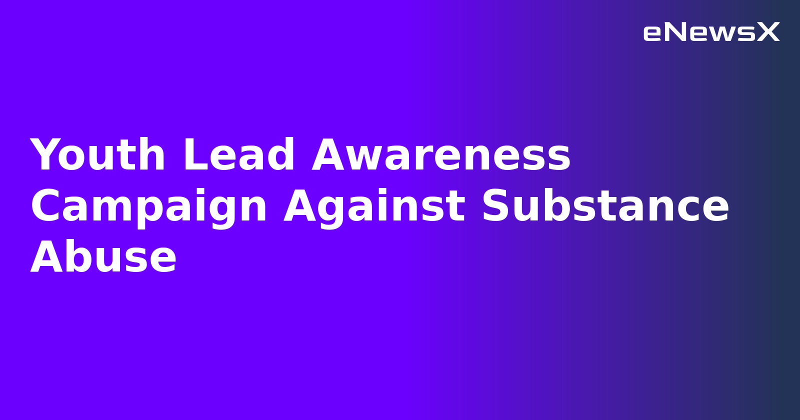 Youth Lead Awareness Campaign Against Substance Abuse.webp