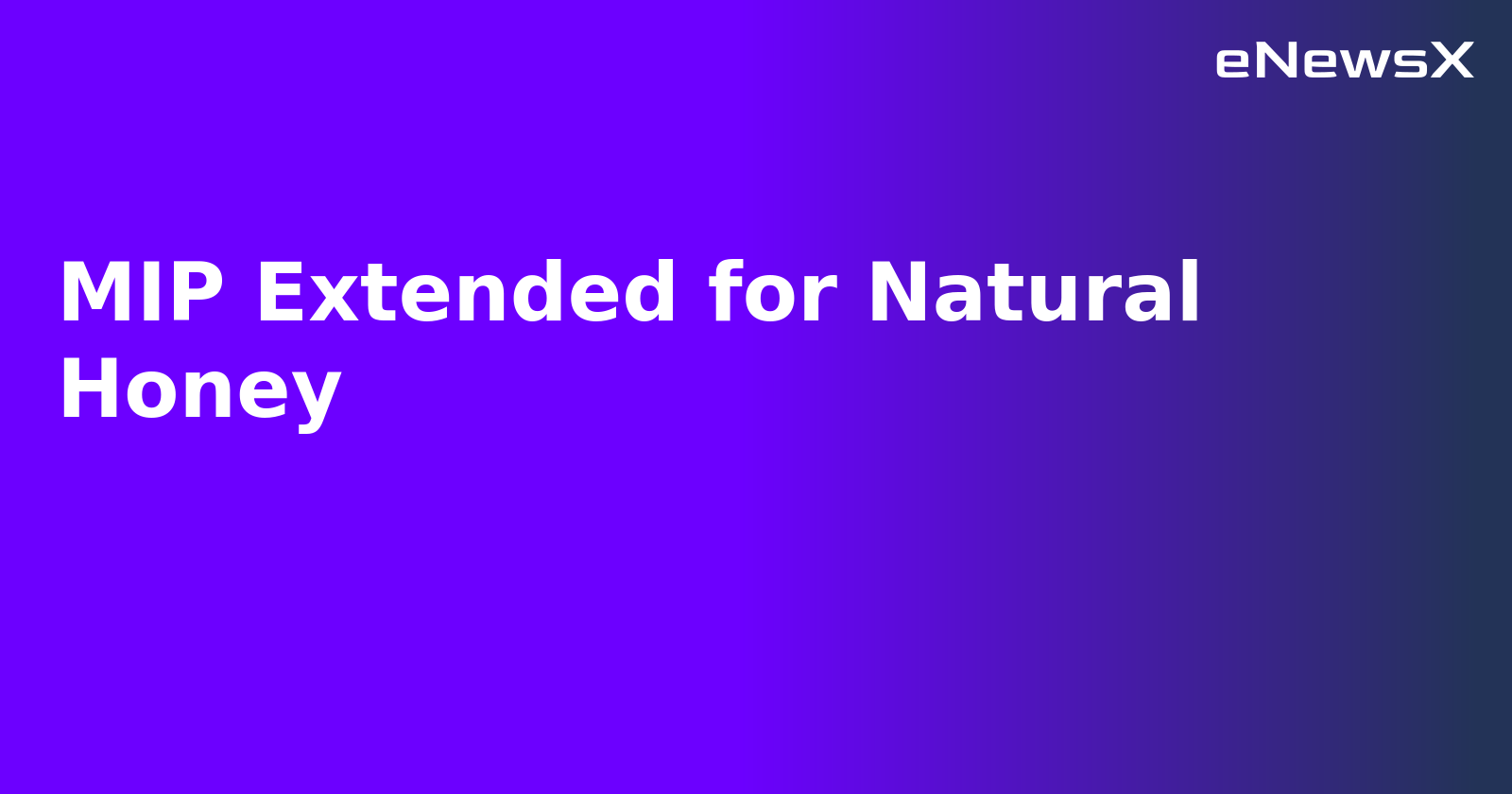 MIP Extended for Natural Honey.webp