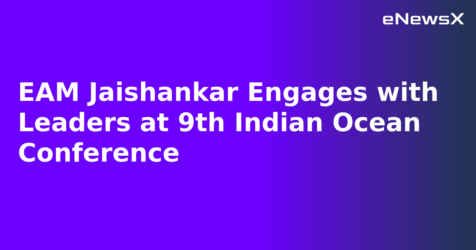 EAM Jaishankar Engages with Leaders at 9th Indian Ocean Conference.webp