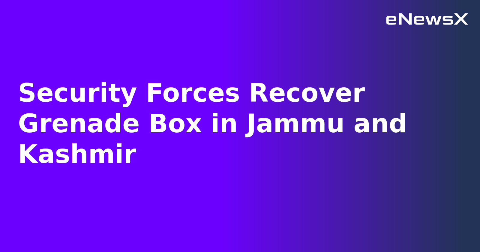 Security Forces Recover Grenade Box in Jammu and Kashmir.webp