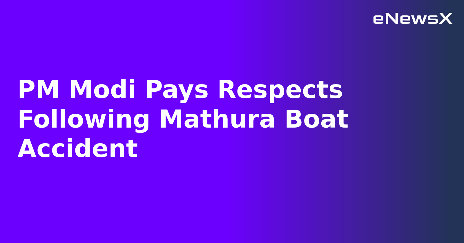 PM Modi Pays Respects Following Mathura Boat Accident.webp