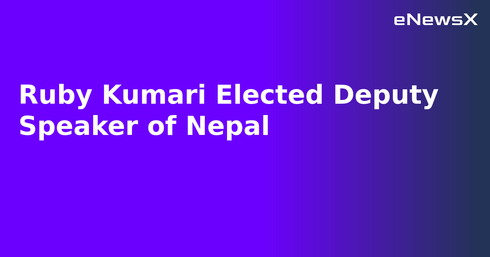Ruby Kumari Elected Deputy Speaker of Nepal.webp