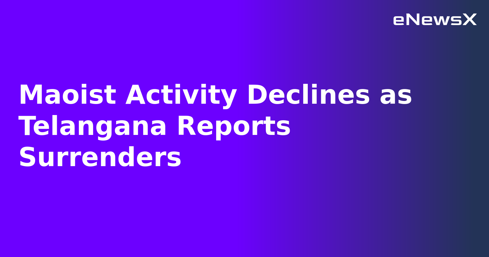 Maoist Activity Declines as Telangana Reports Surrenders.webp