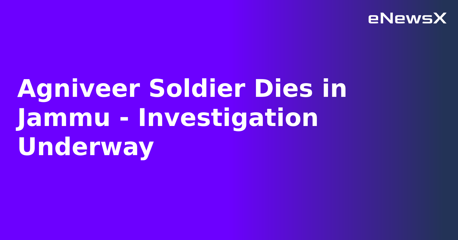 Agniveer Soldier Dies in Jammu - Investigation Underway.webp