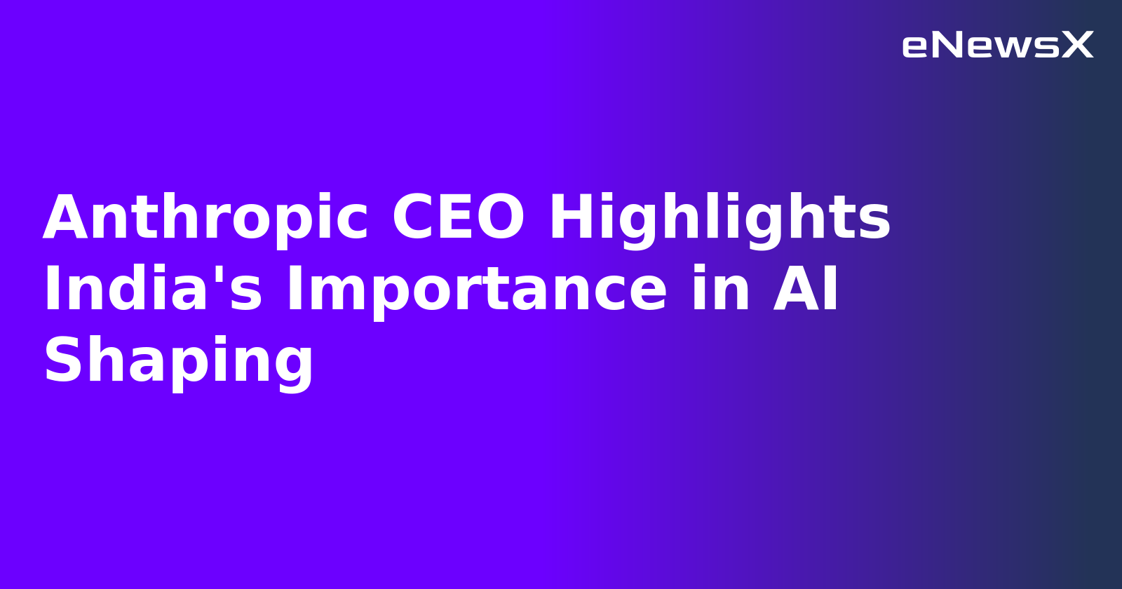 Anthropic CEO Highlights India's Importance in AI Shaping.webp