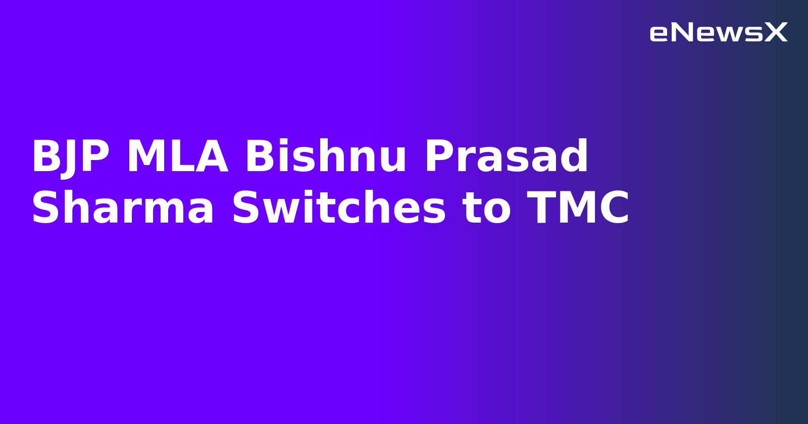 BJP MLA Bishnu Prasad Sharma Switches to TMC.webp