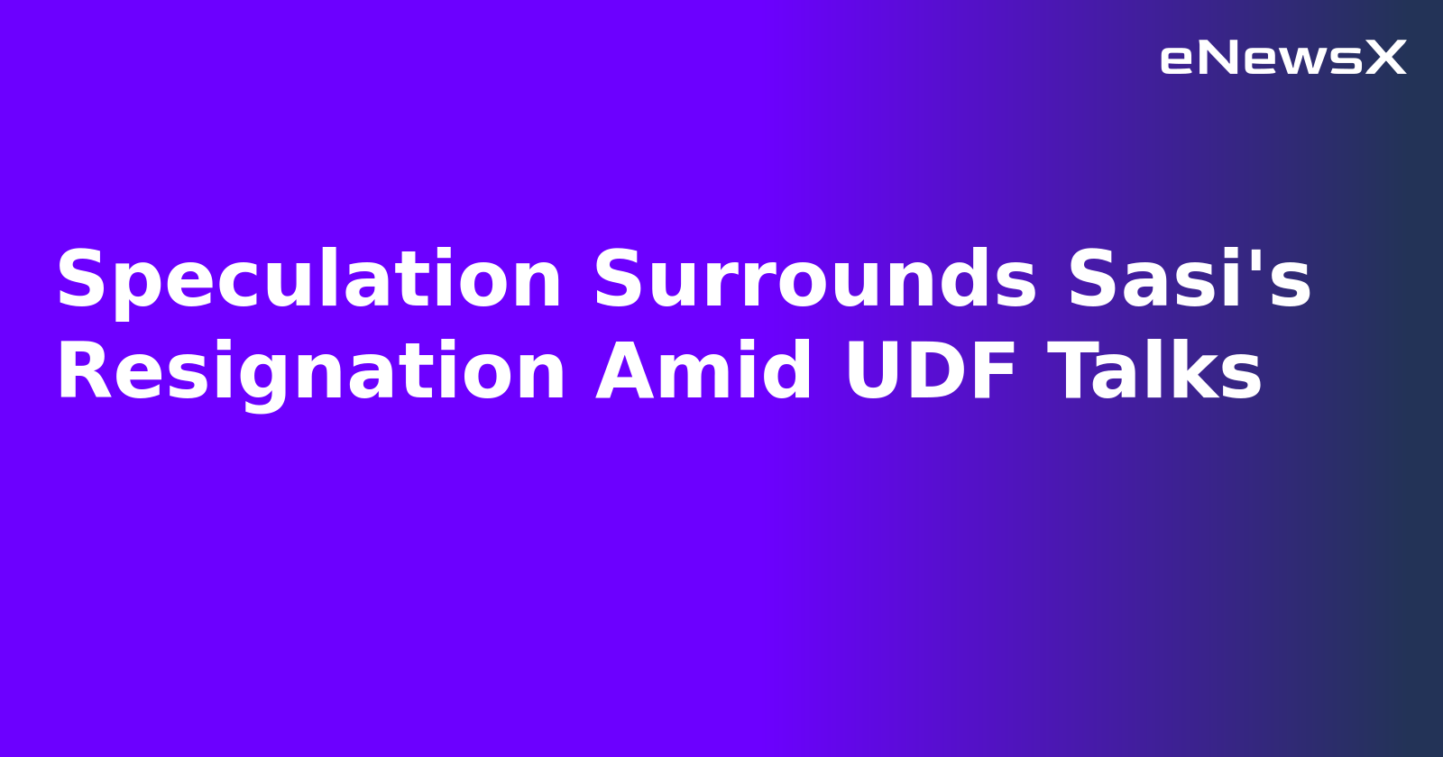 Speculation Surrounds Sasi's Resignation Amid UDF Talks.webp