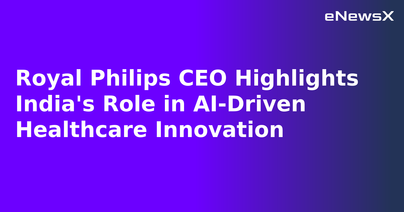 Royal Philips CEO Highlights India's Role in AI-Driven Healthcare Innovation.webp