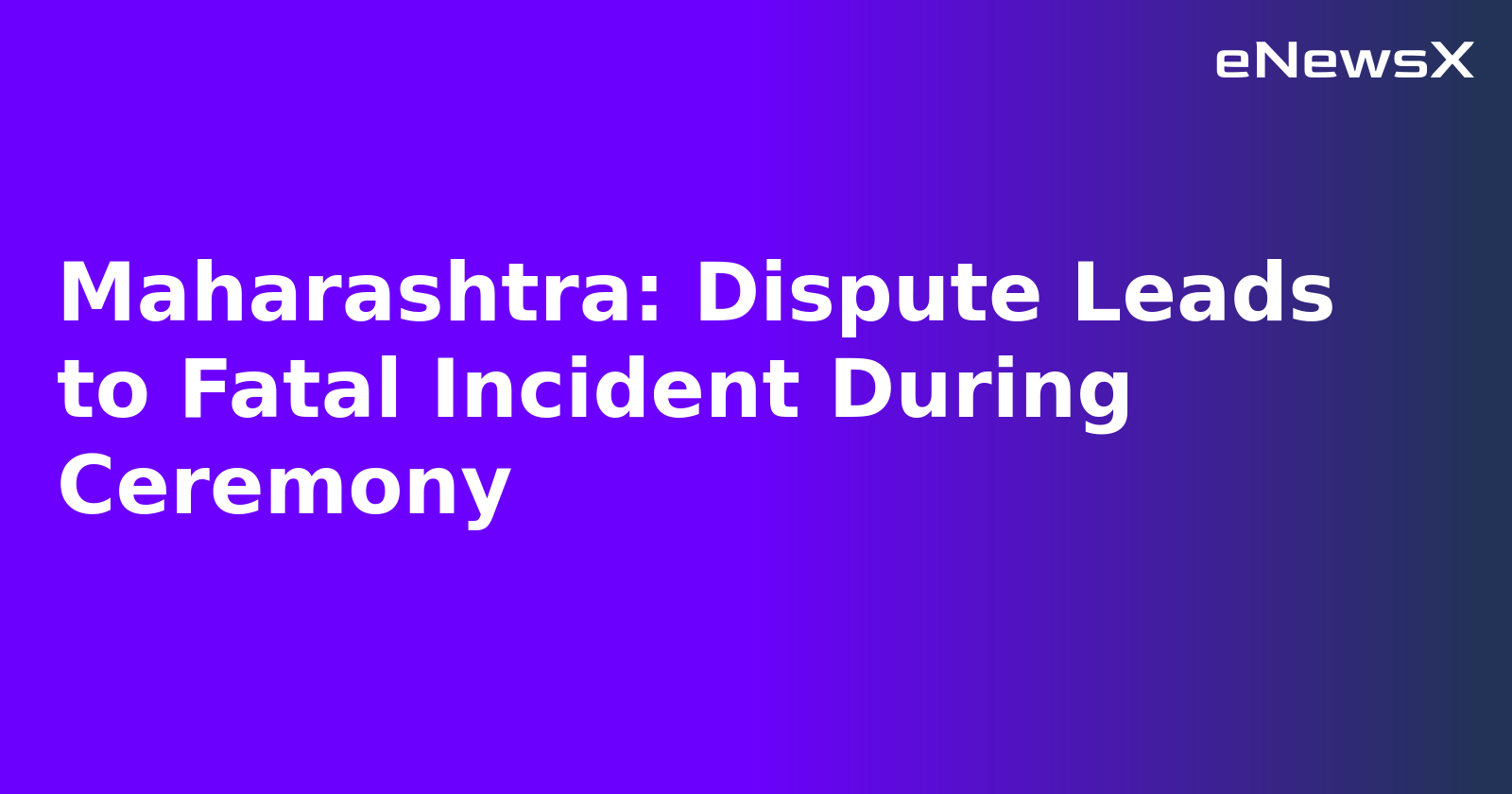 Maharashtra: Dispute Leads to Fatal Incident During Ceremony.webp