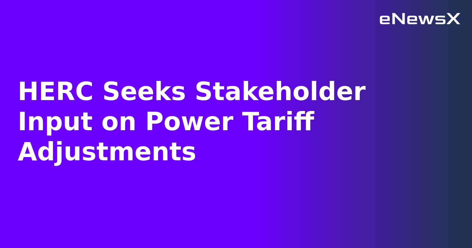 HERC Seeks Stakeholder Input on Power Tariff Adjustments.webp HERC Seeks Stakeholder Input on Power Tariff Adjustments.webp