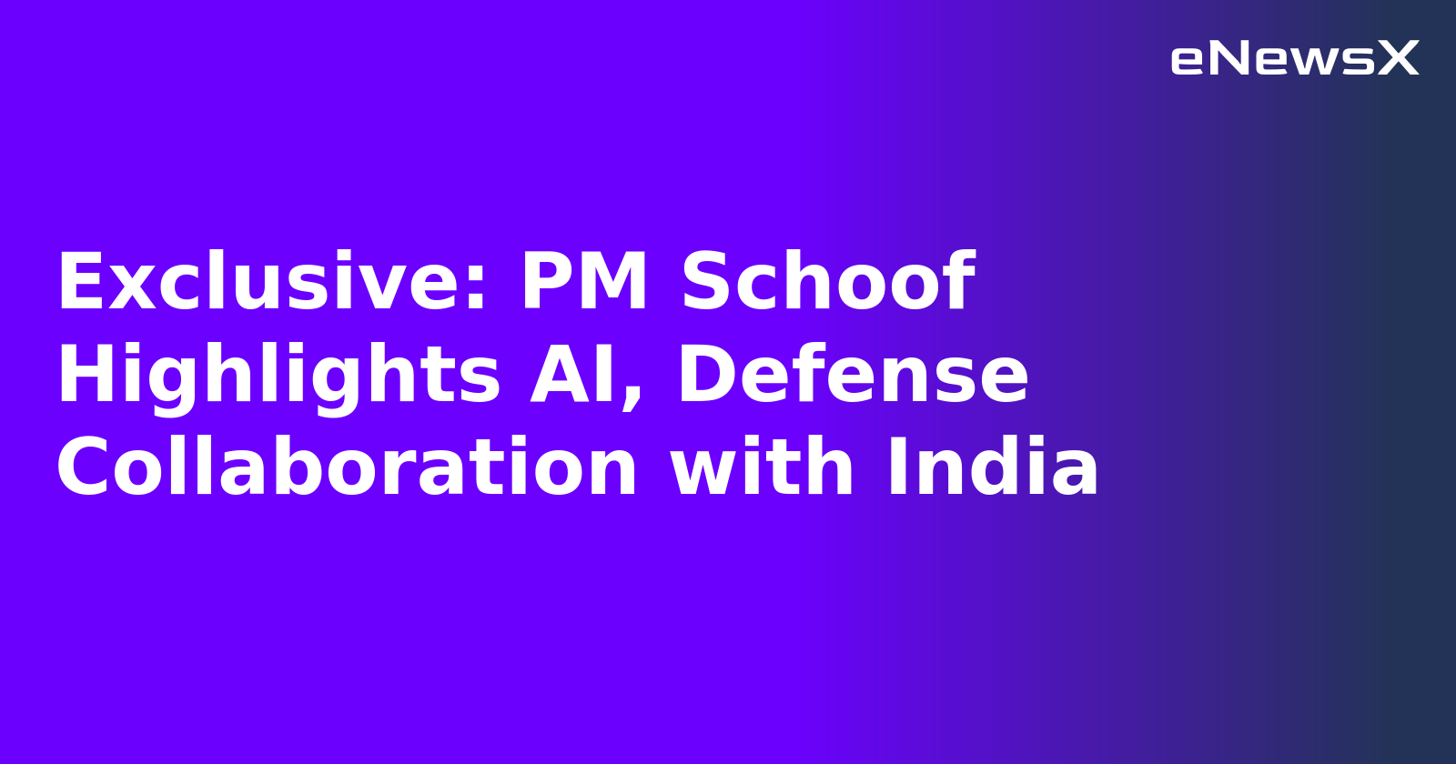 Exclusive: PM Schoof Highlights AI, Defense Collaboration with India