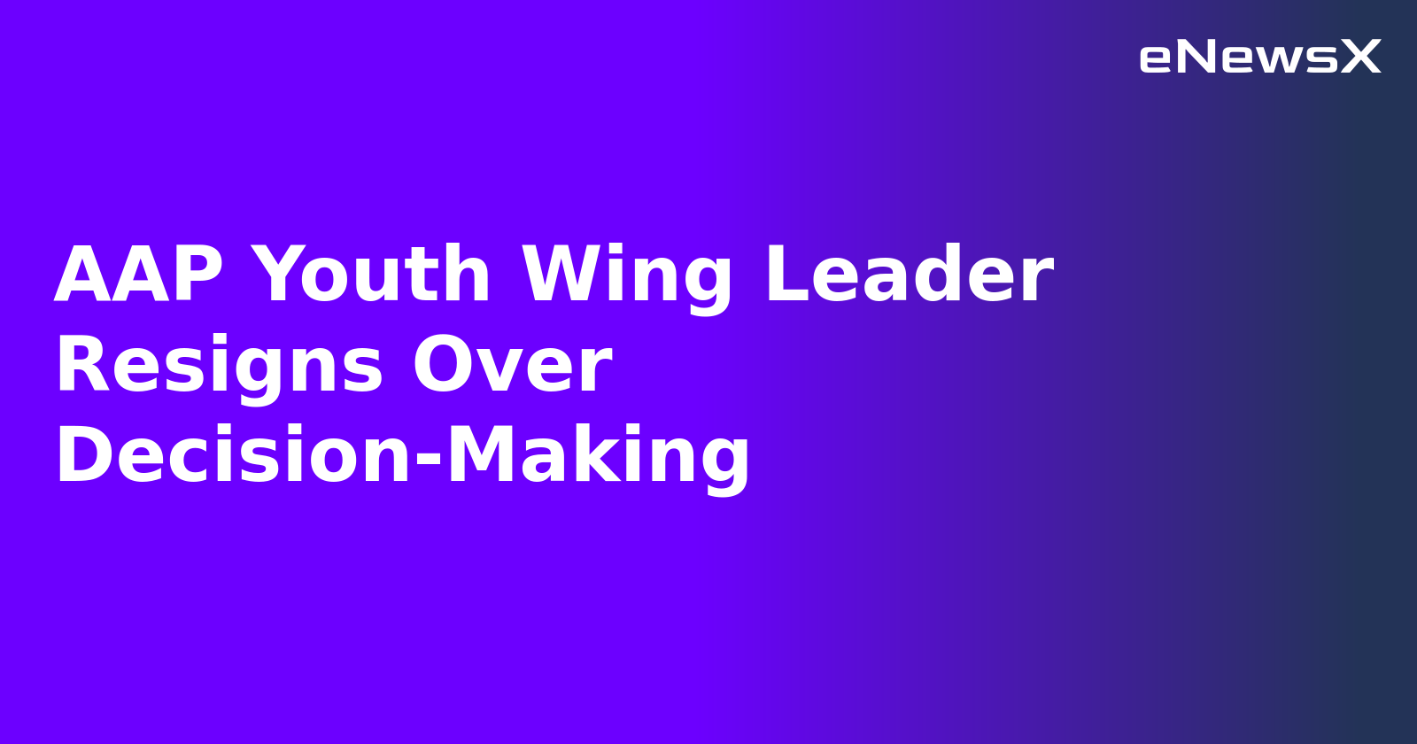 AAP Youth Wing Leader Resigns Over Decision-Making.webp AAP Youth Wing Leader Resigns Over Decision-Making.webp