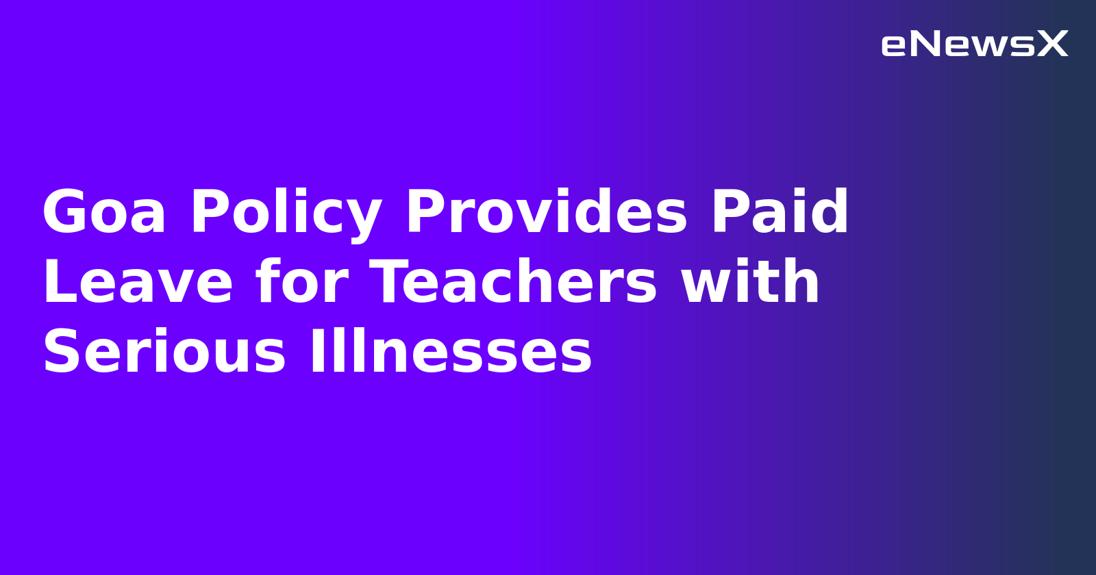 Goa Policy Provides Paid Leave for Teachers with Serious Illnesses.webp Goa Policy Provides Paid Leave for Teachers with Serious Illnesses.webp