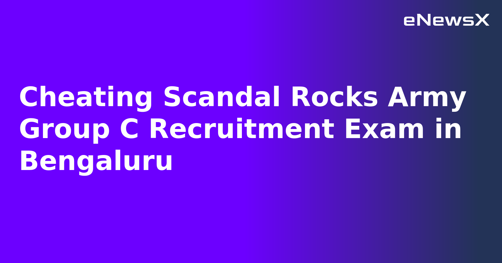Cheating Scandal Rocks Army Group C Recruitment Exam in Bengaluru