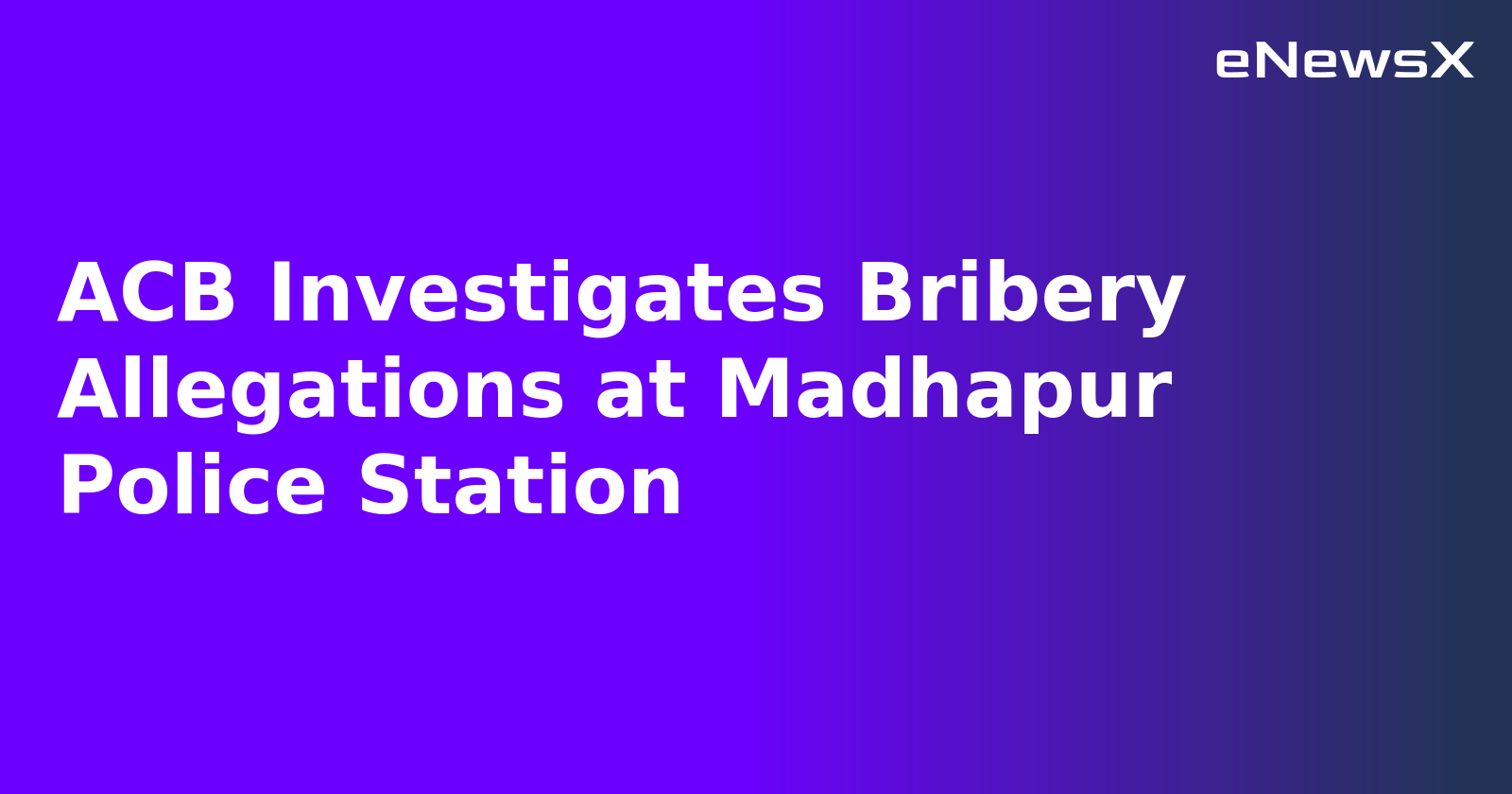 ACB Investigates Bribery Allegations at Madhapur Police Station.webp