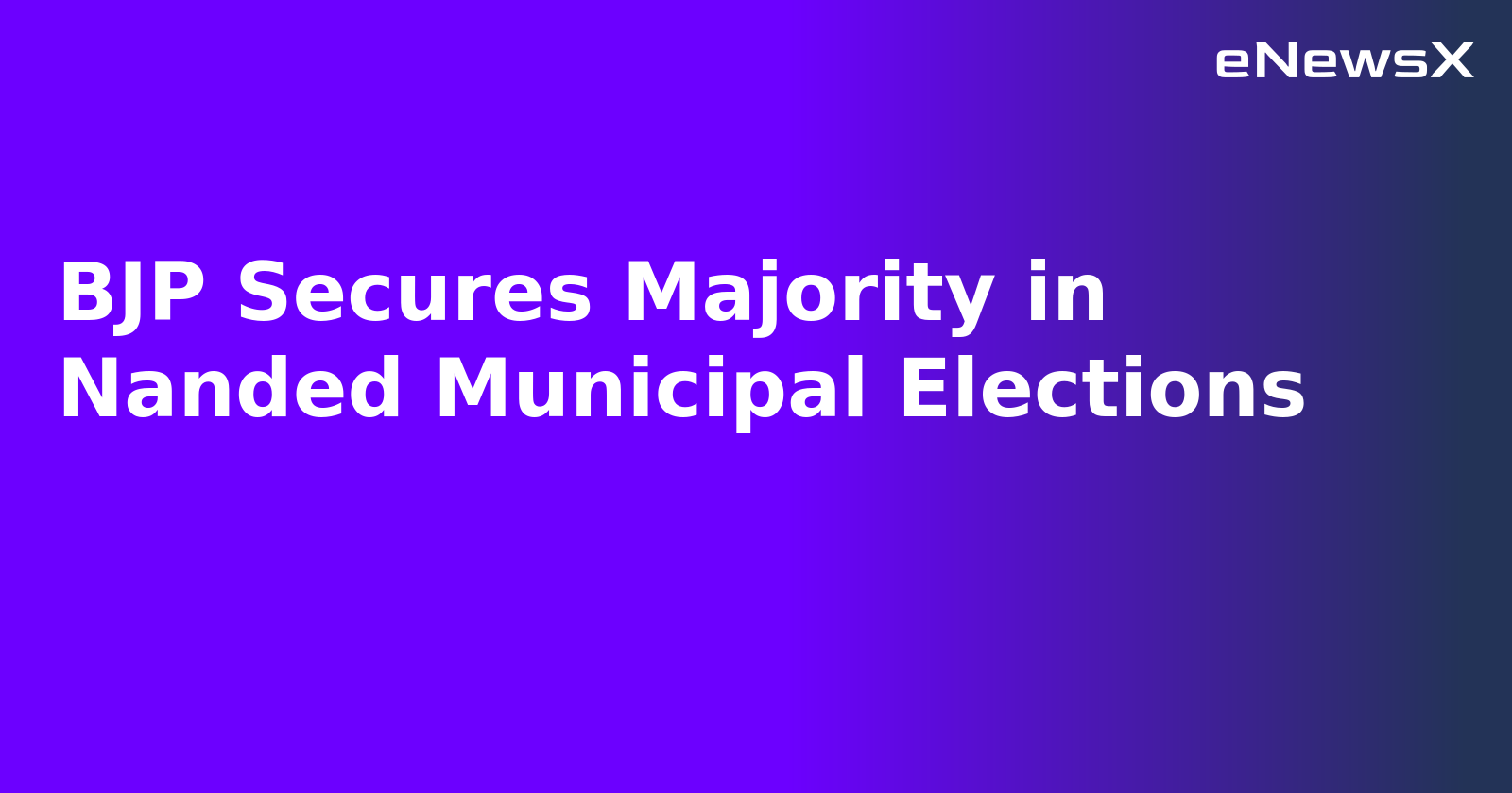 BJP Secures Majority in Nanded Municipal Elections.webp