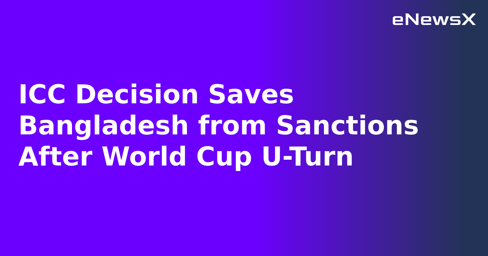 ICC Decision Saves Bangladesh from Sanctions After World Cup U-Turn.webp ICC Decision Saves Bangladesh from Sanctions After World Cup U-Turn.webp