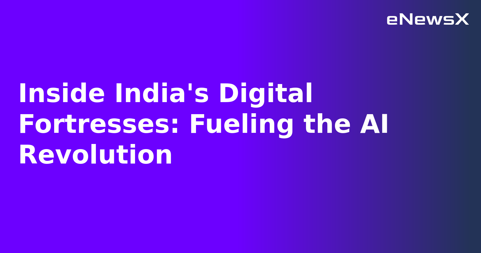 Inside India's Digital Fortresses: Fueling the AI Revolution.webp
