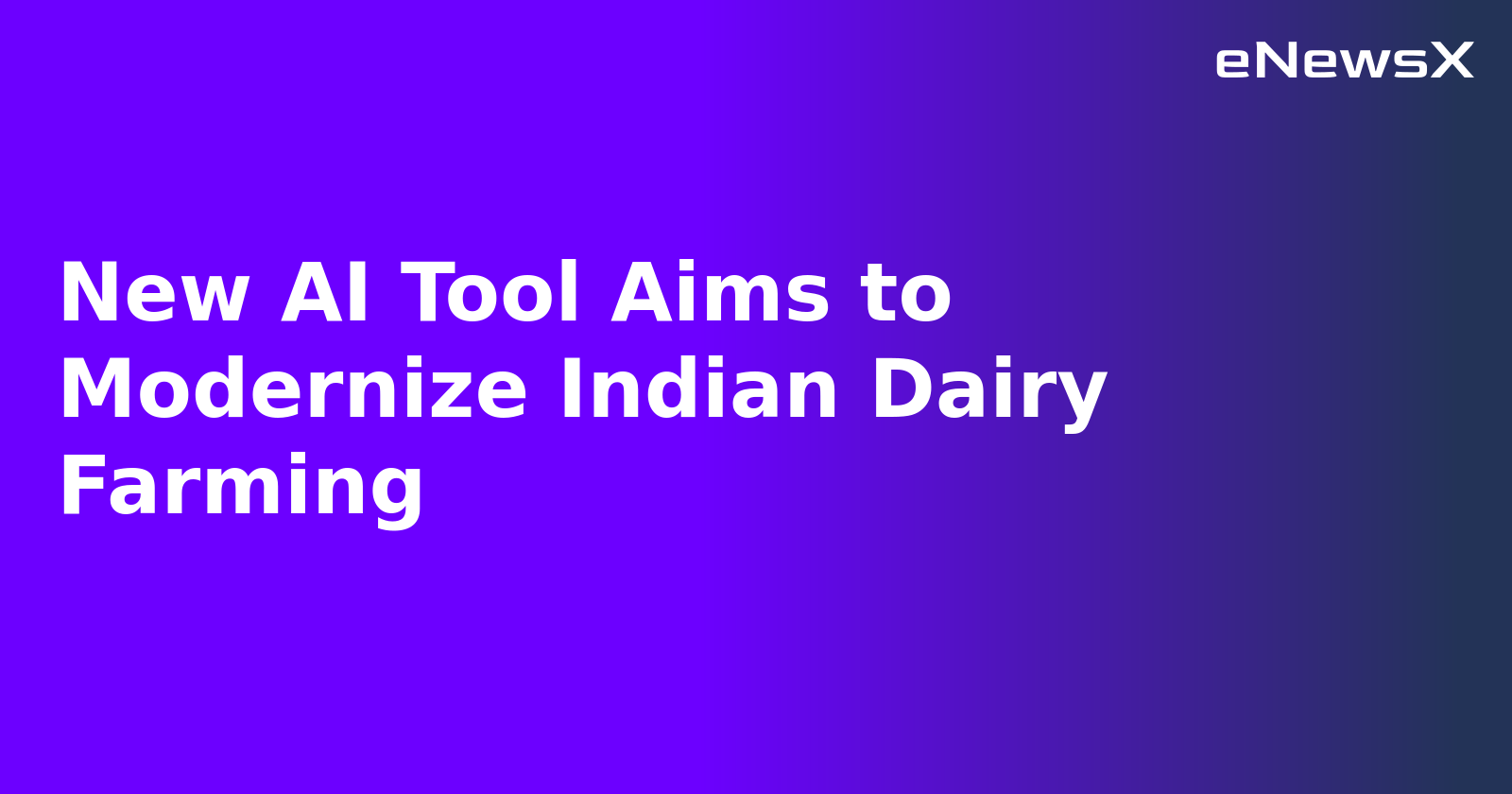 New AI Tool Aims to Modernize Indian Dairy Farming.webp New AI Tool Aims to Modernize Indian Dairy Farming.webp