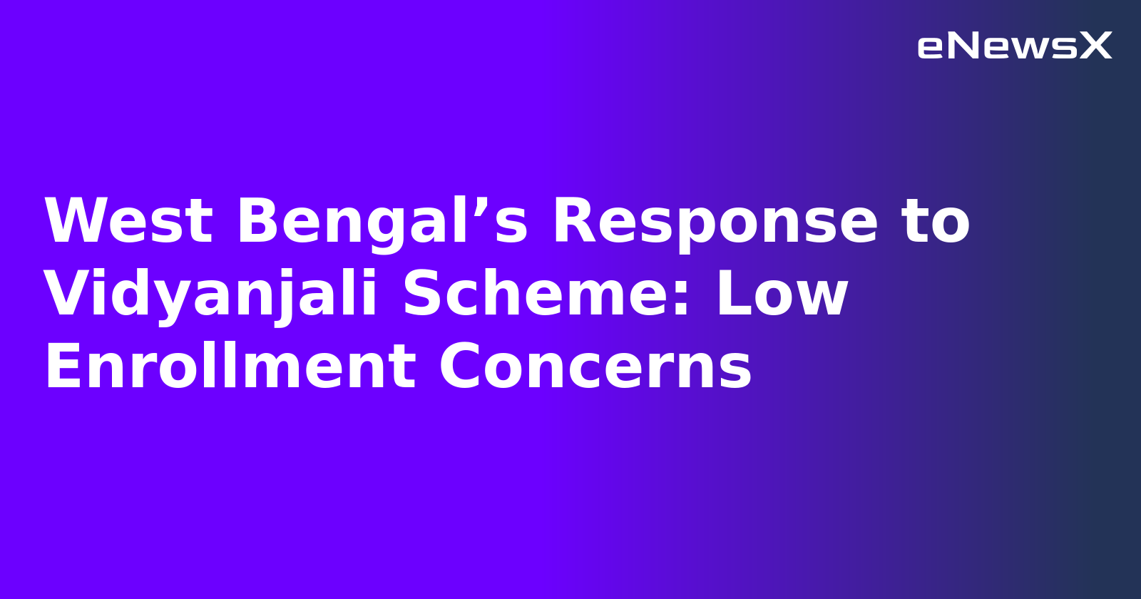 West Bengal’s Response to Vidyanjali Scheme: Low Enrollment Concerns.webp