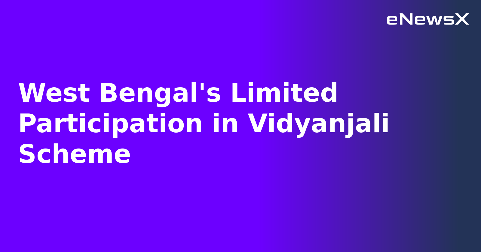 West Bengal's Limited Participation in Vidyanjali Scheme.webp