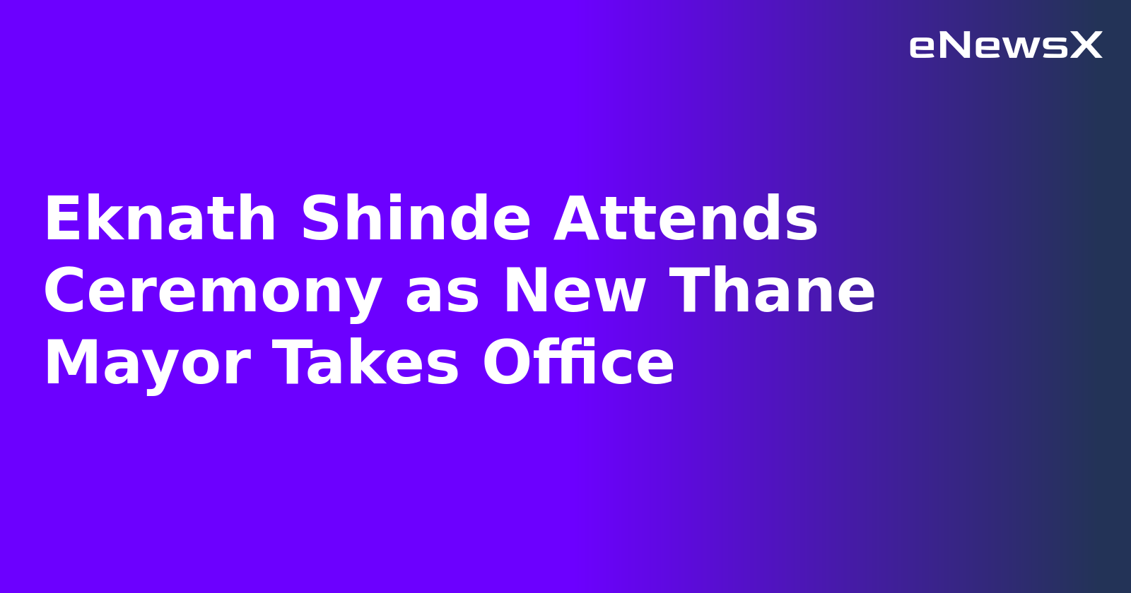 Eknath Shinde Attends Ceremony as New Thane Mayor Takes Office.webp