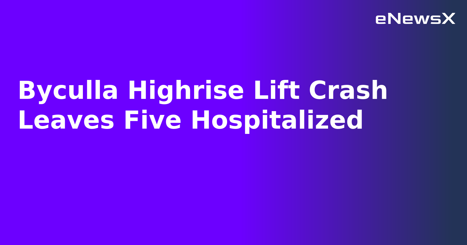Byculla Highrise Lift Crash Leaves Five Hospitalized
