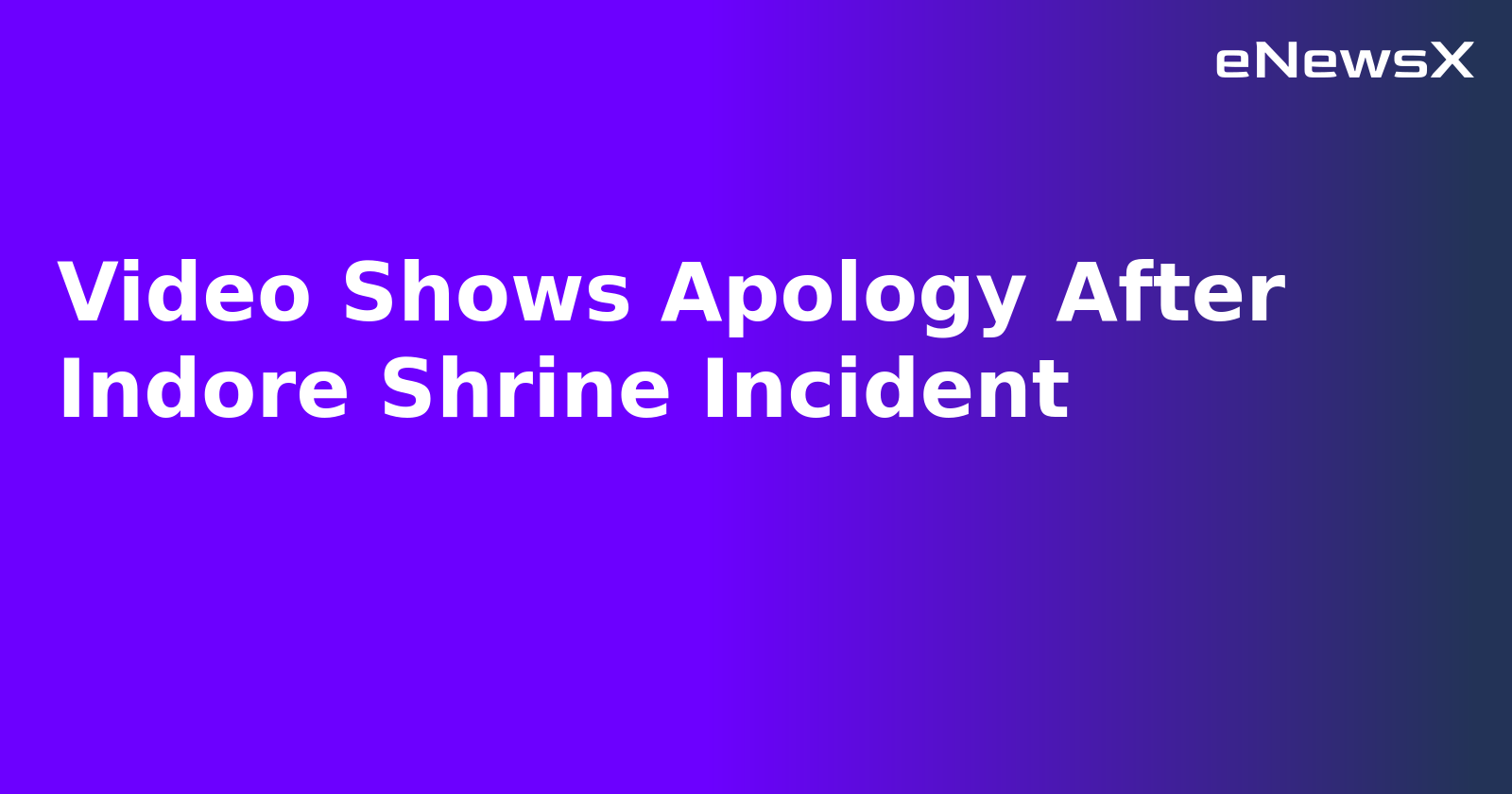 Video Shows Apology After Indore Shrine Incident.webp