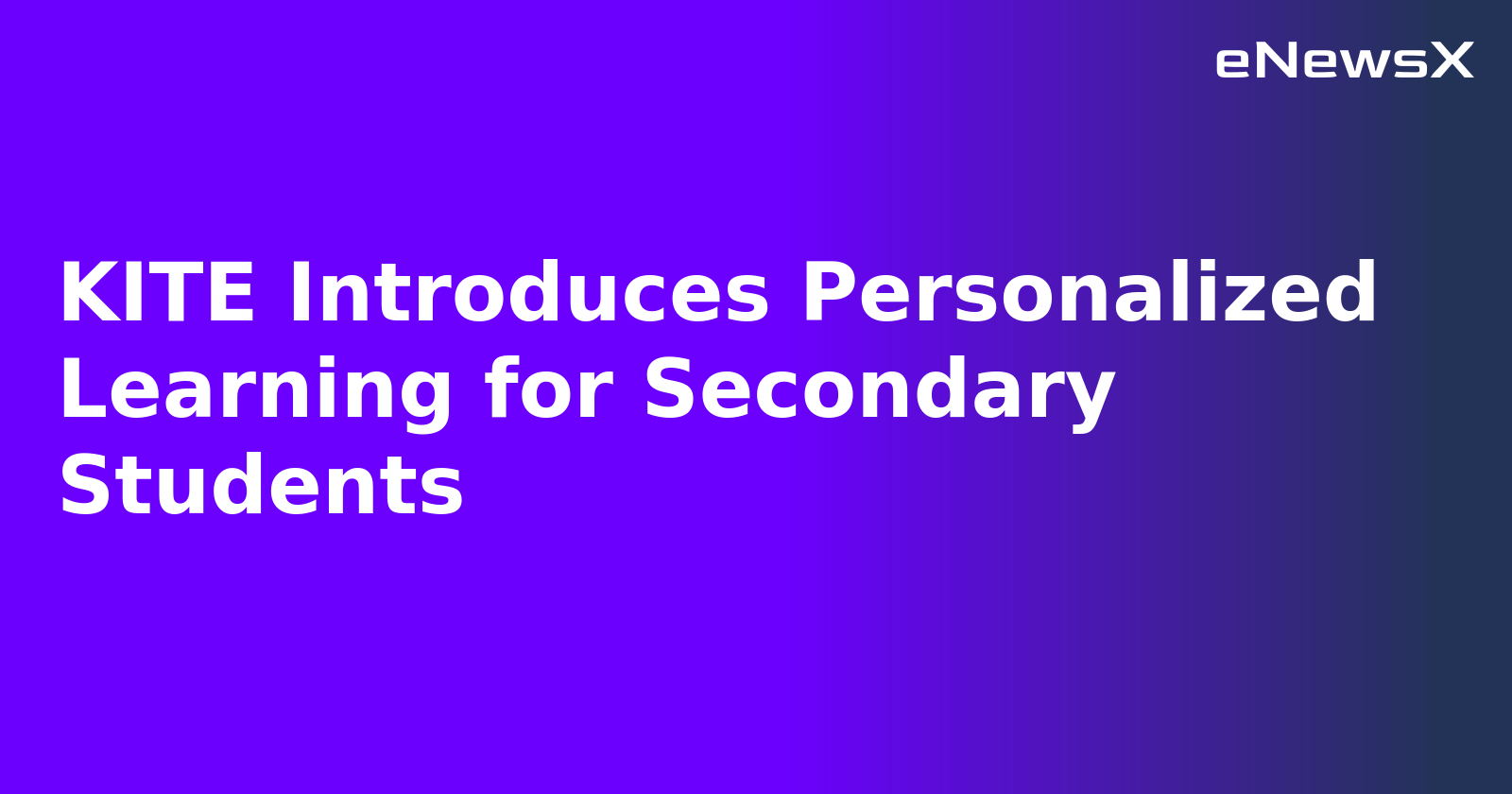 KITE Introduces Personalized Learning for Secondary Students.webp