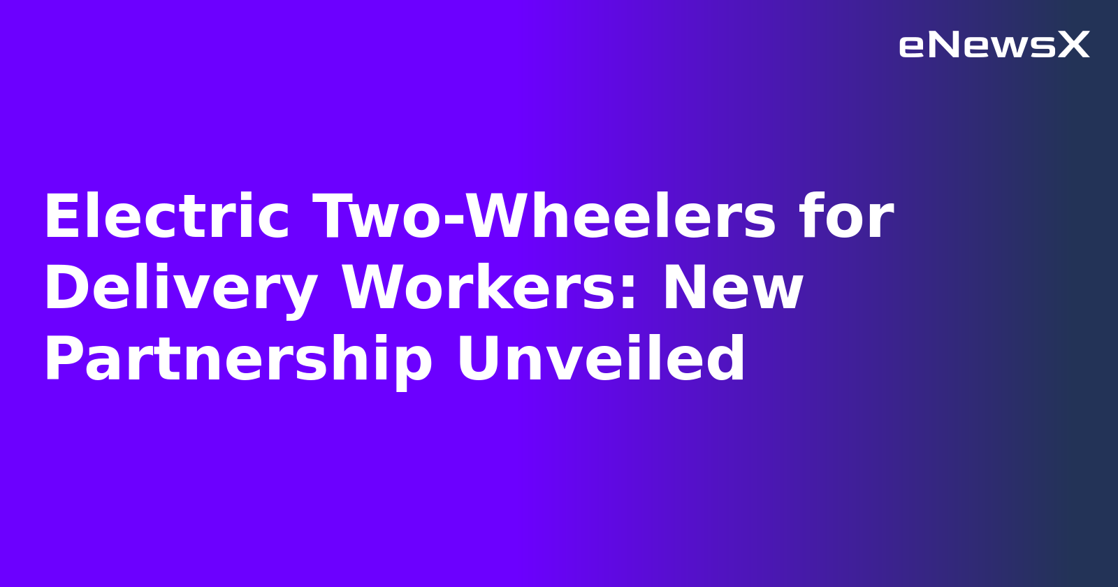 Electric Two-Wheelers for Delivery Workers: New Partnership Unveiled.webp