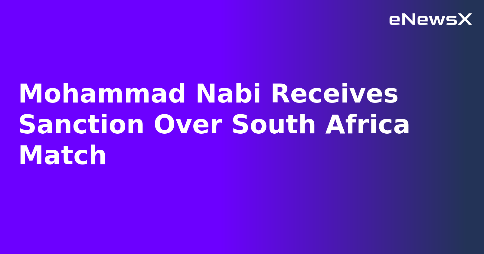 Mohammad Nabi Receives Sanction Over South Africa Match.webp