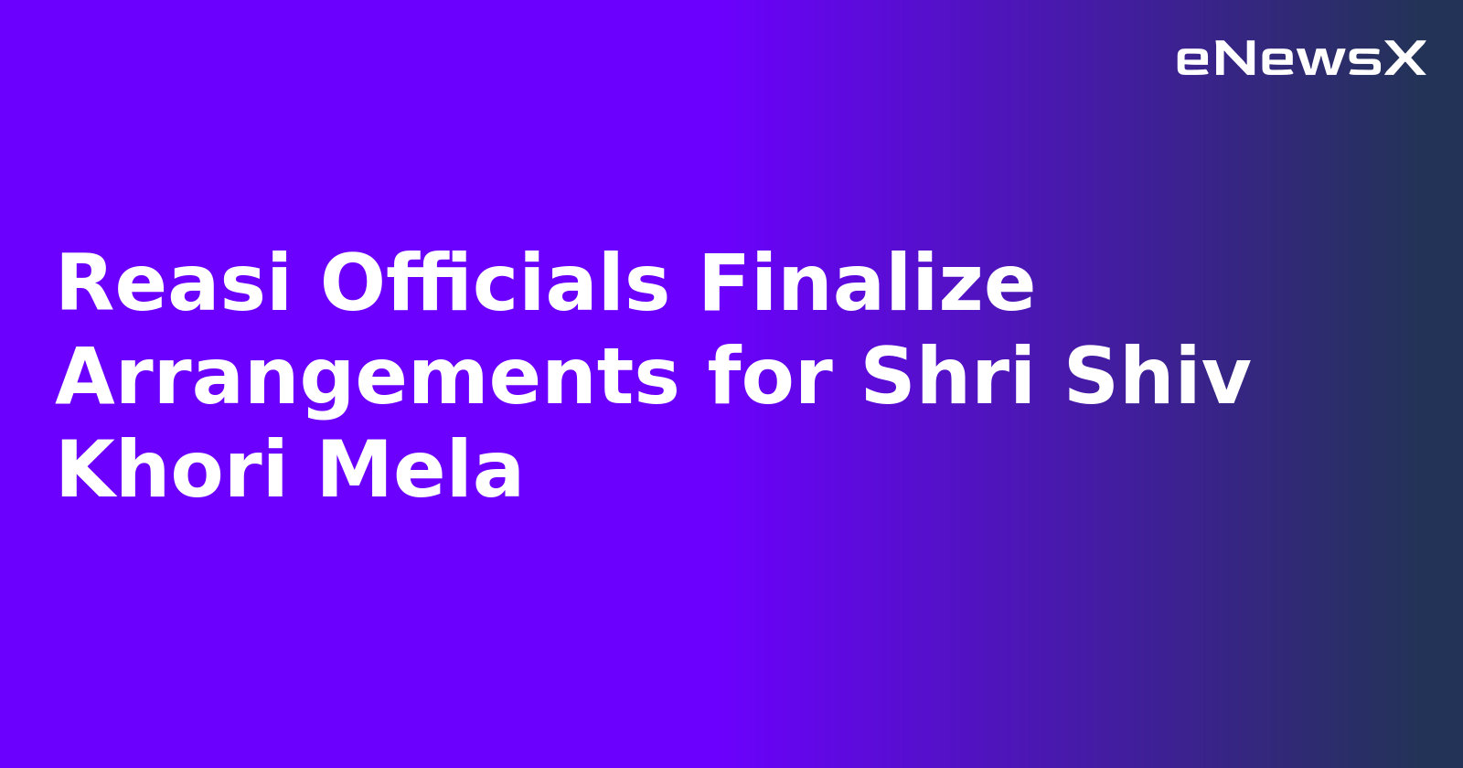 Reasi Officials Finalize Arrangements for Shri Shiv Khori Mela