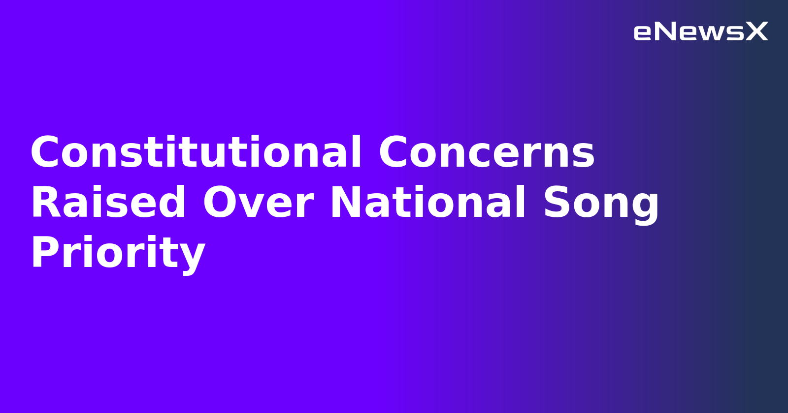 Constitutional Concerns Raised Over National Song Priority.webp Constitutional Concerns Raised Over National Song Priority.webp